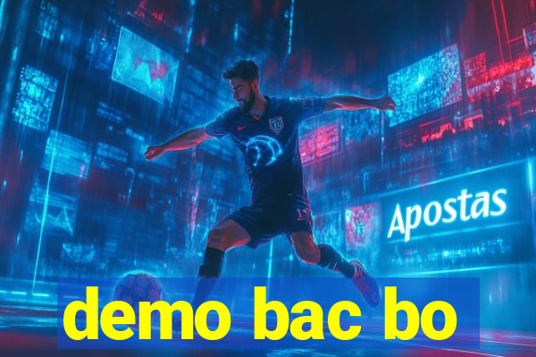 demo bac bo