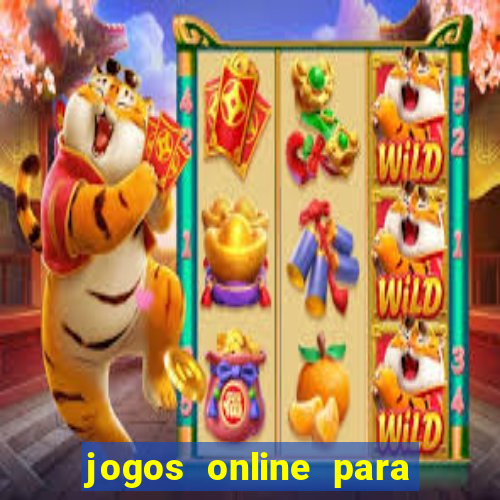 jogos online para ganhar dinheiro de verdade 2022