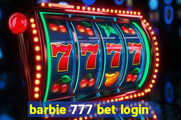 barbie 777 bet login