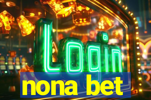 nona bet