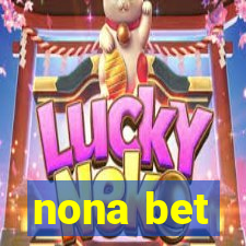 nona bet