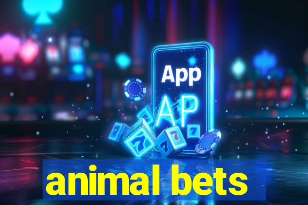 animal bets