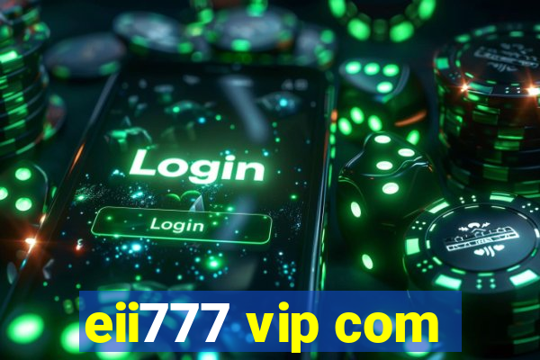 eii777 vip com