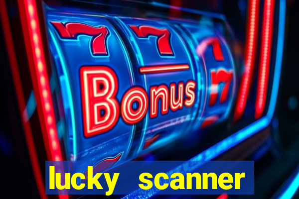 lucky scanner leitor da sorte