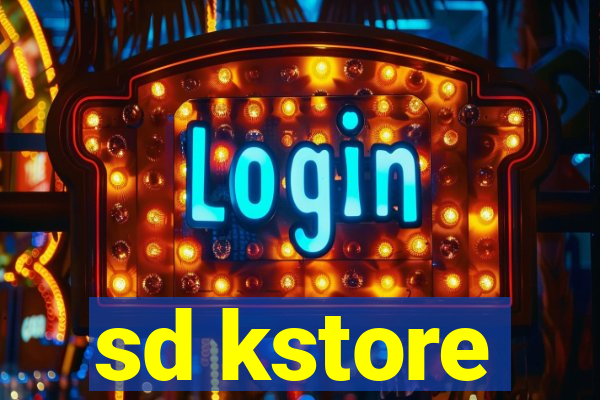 sd kstore