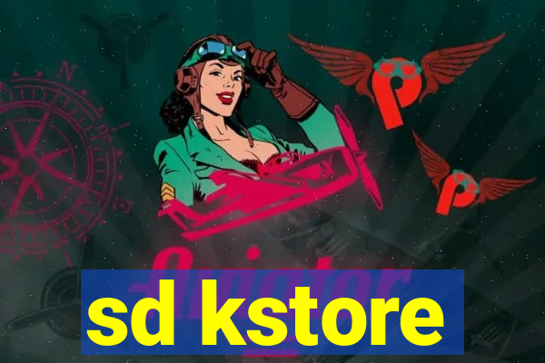 sd kstore