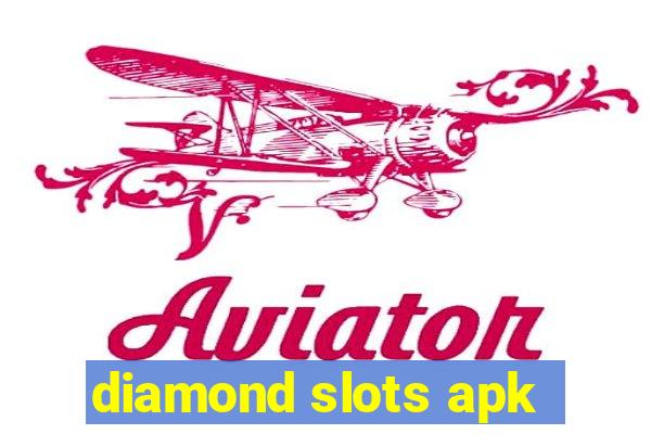 diamond slots apk