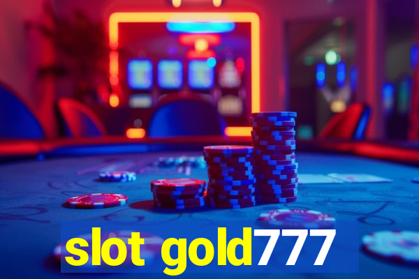 slot gold777