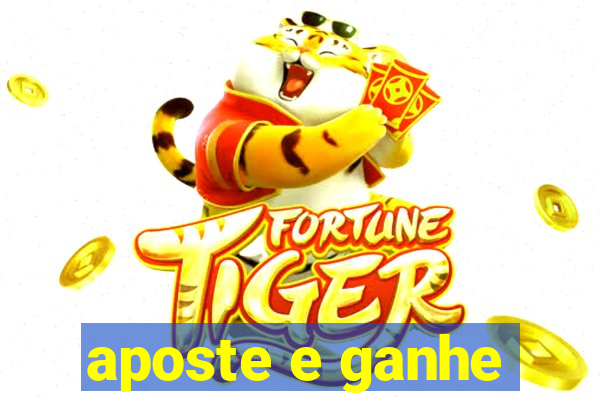 aposte e ganhe