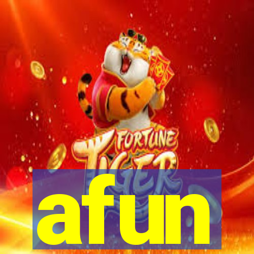 afun