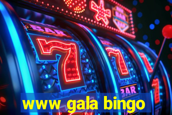 www gala bingo