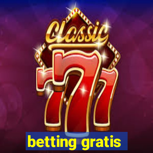 betting gratis