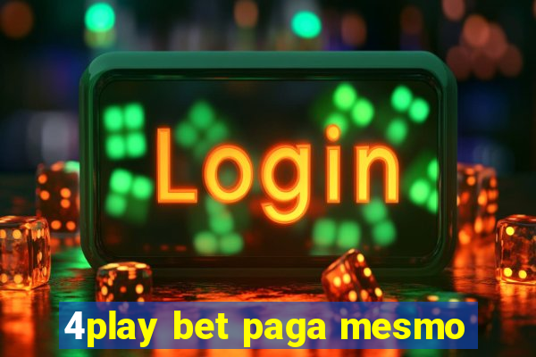 4play bet paga mesmo