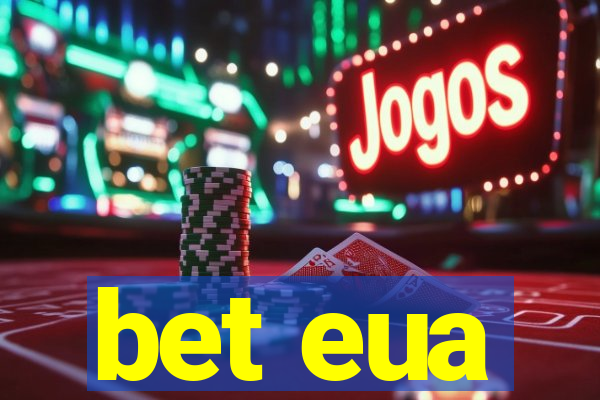 bet eua