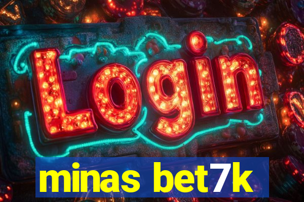 minas bet7k