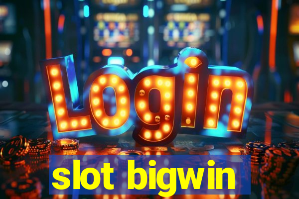 slot bigwin