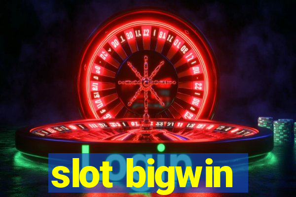 slot bigwin