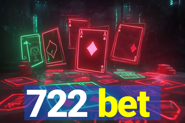 722 bet