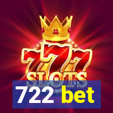 722 bet