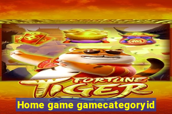 Home game gamecategoryid