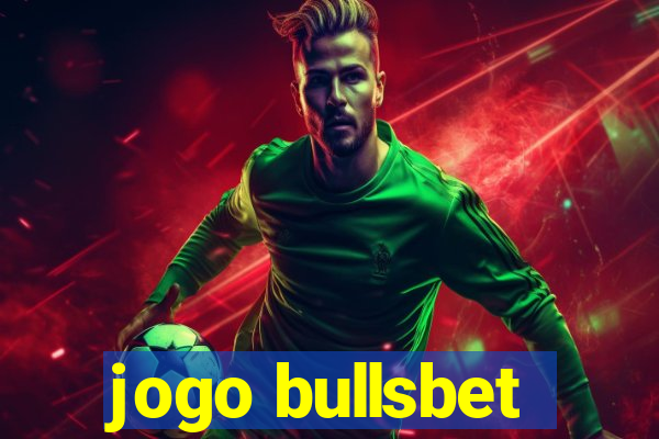 jogo bullsbet