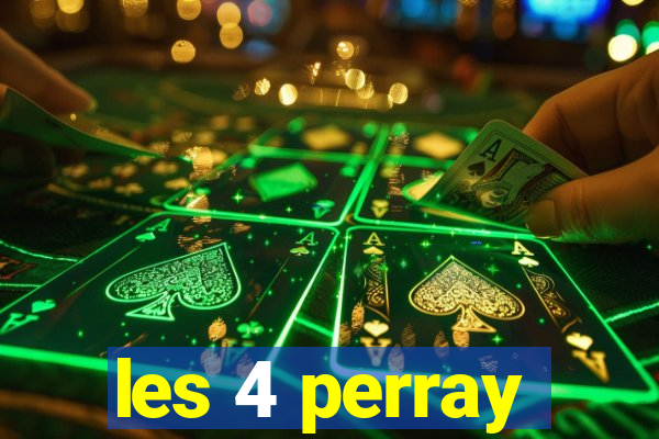 les 4 perray