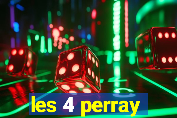 les 4 perray