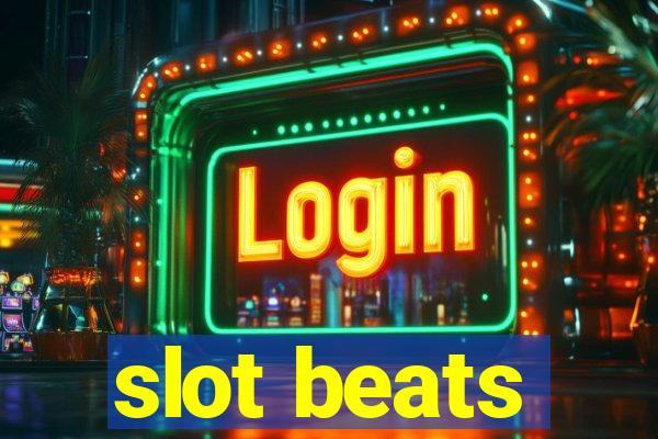 slot beats