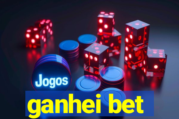 ganhei bet