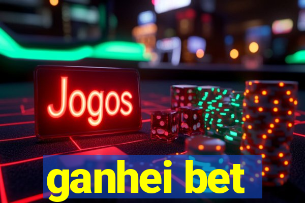 ganhei bet