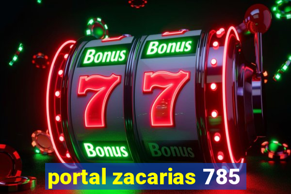 portal zacarias 785