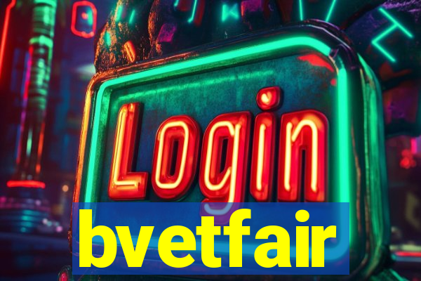 bvetfair