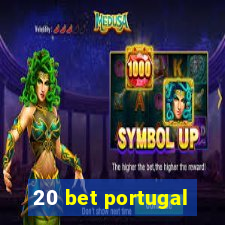 20 bet portugal