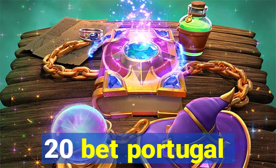 20 bet portugal