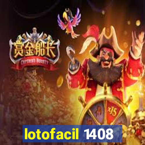 lotofacil 1408