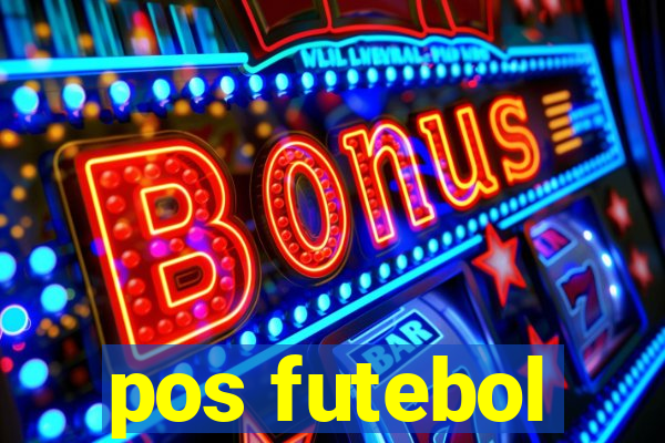 pos futebol