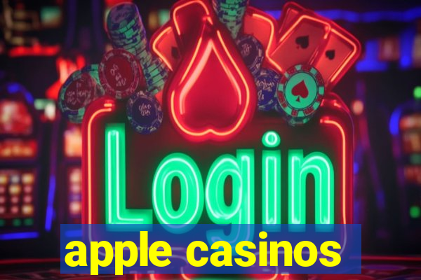 apple casinos