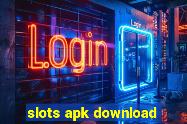 slots apk download