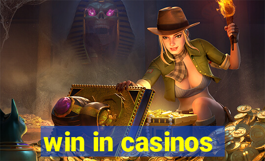 win in casinos