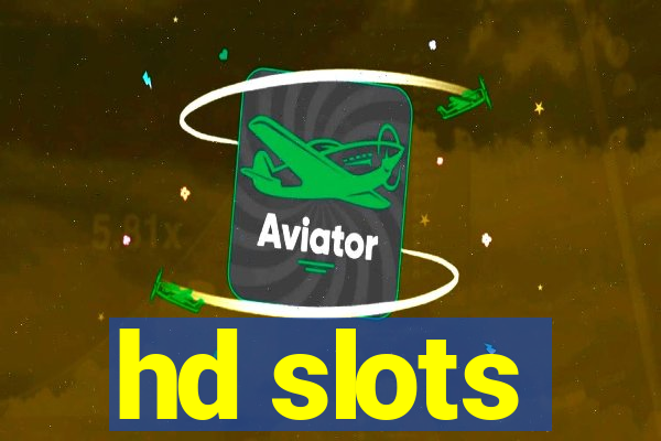 hd slots