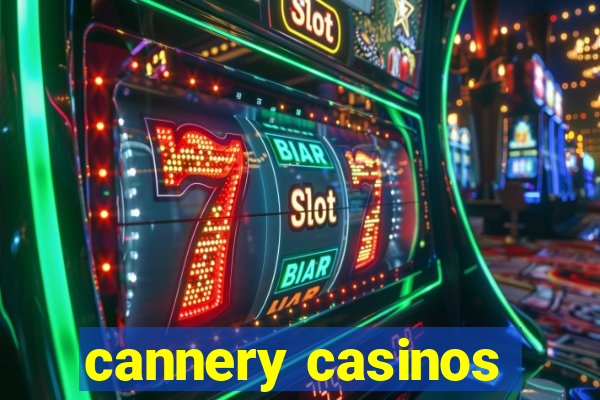 cannery casinos