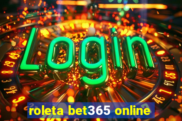 roleta bet365 online