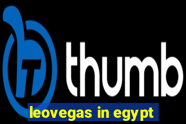 leovegas in egypt