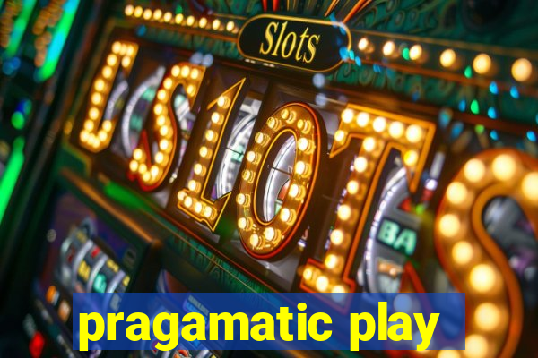 pragamatic play