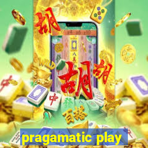 pragamatic play