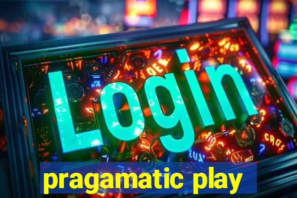 pragamatic play