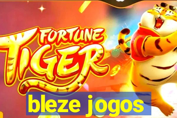 bleze jogos