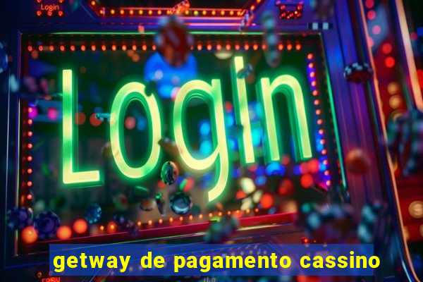 getway de pagamento cassino