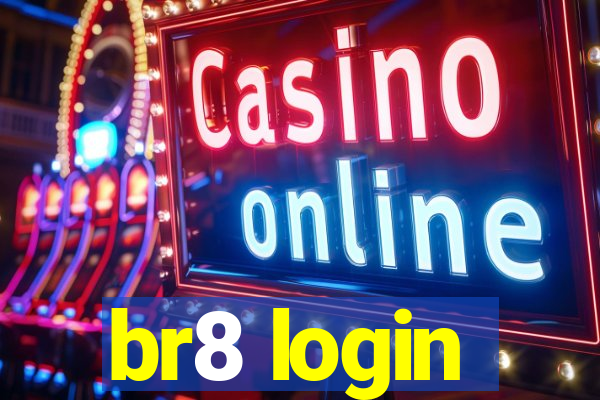 br8 login