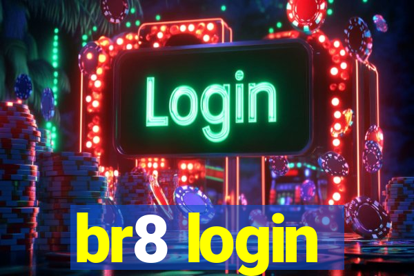 br8 login